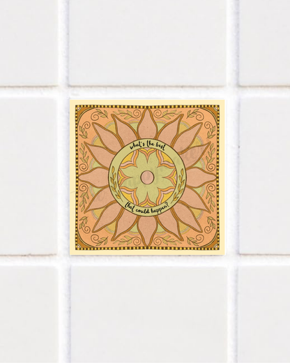Happy tile sticker ☀ what is the best that could happen?