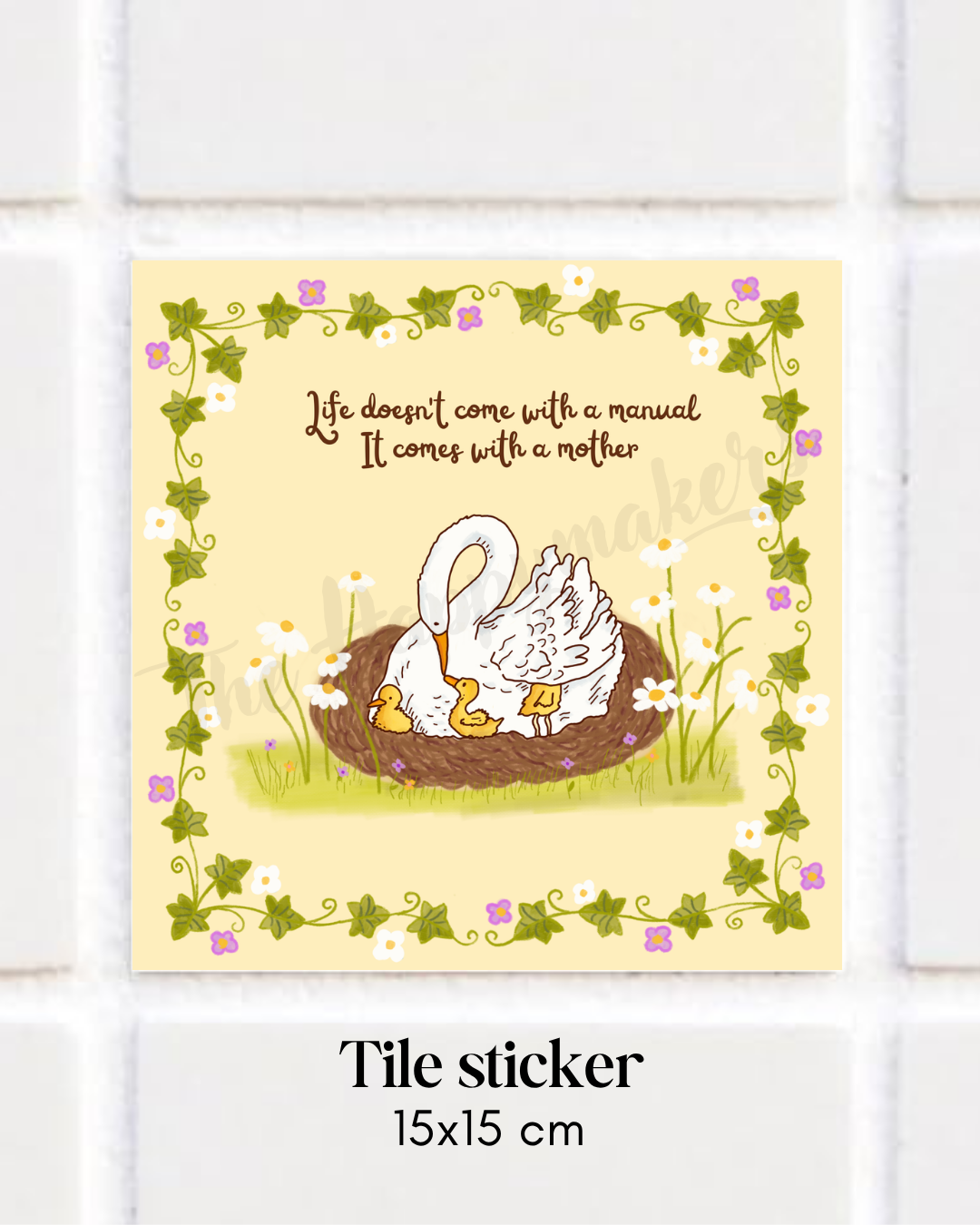 Happy tile sticker ☀ life comes with a mother