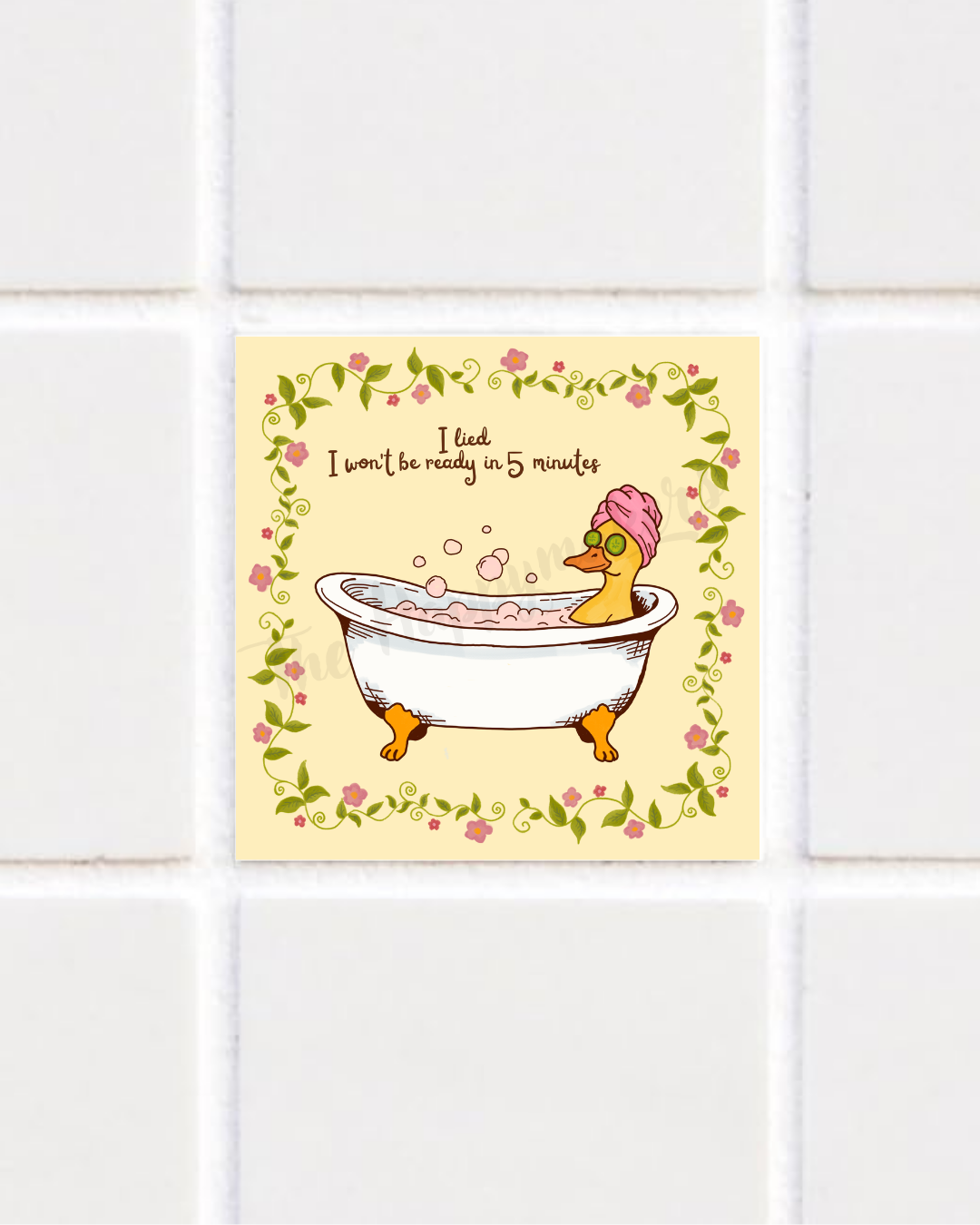 Happy tile sticker ☀ i won't be ready in 5 minutes