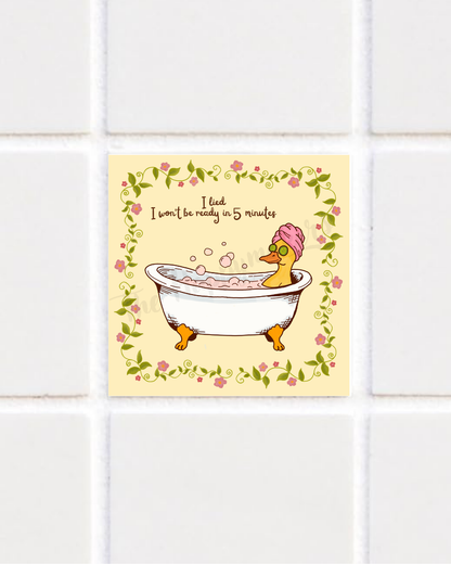 Happy tile sticker ☀ i won't be ready in 5 minutes