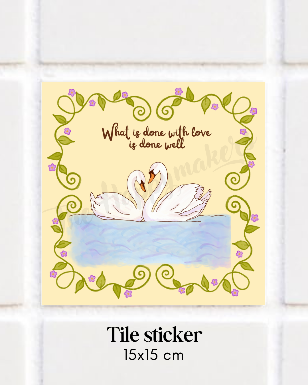 Happy tile sticker ☀ what is done with love is done well