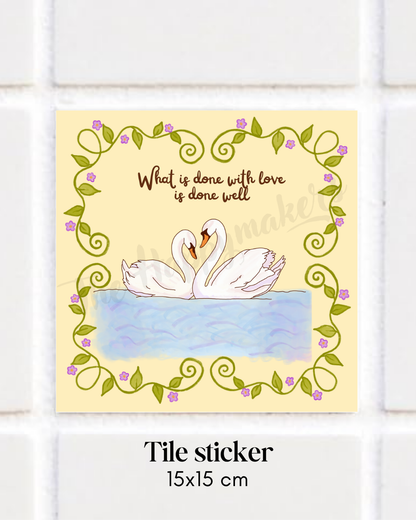 Happy tile sticker ☀ what is done with love is done well