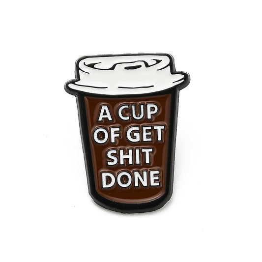 Pin ☀ a cup of get shit done
